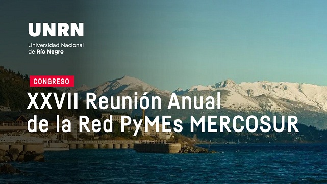 Esta semana se reúne en Bariloche la Red PyMEs Mercosur